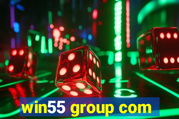 win55 group com