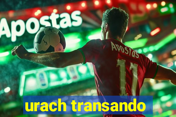 urach transando