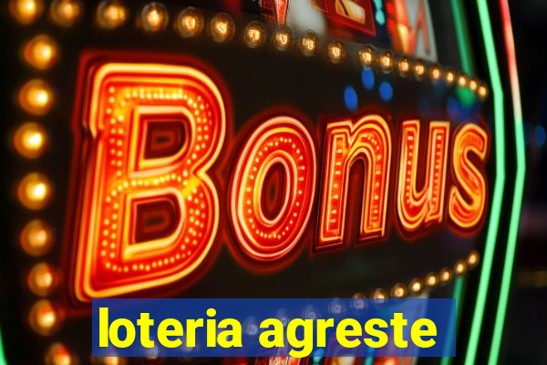 loteria agreste