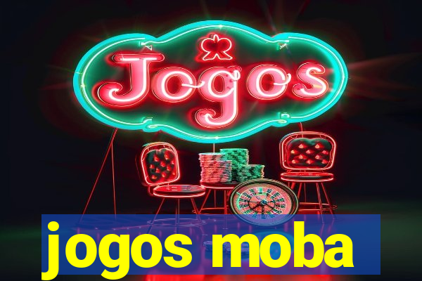 jogos moba