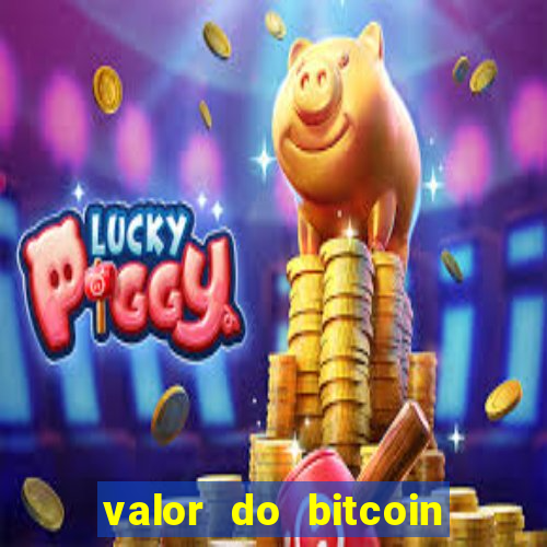 valor do bitcoin em 2020 em reais