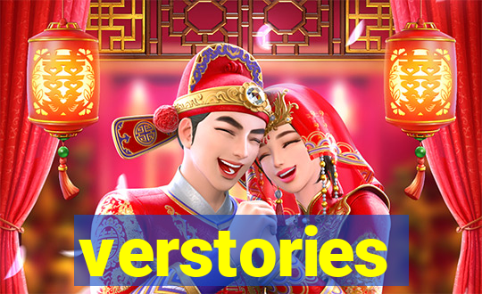 verstories
