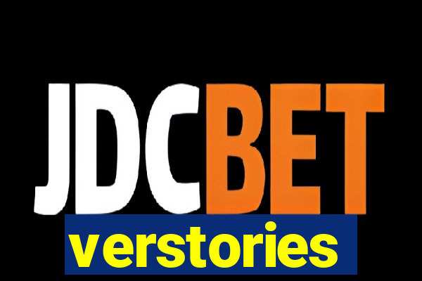 verstories