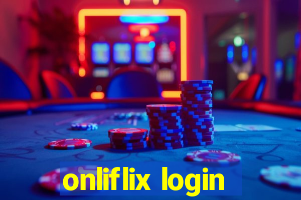 onliflix login