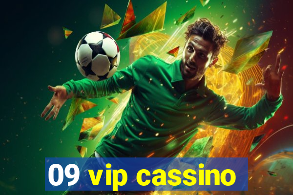09 vip cassino