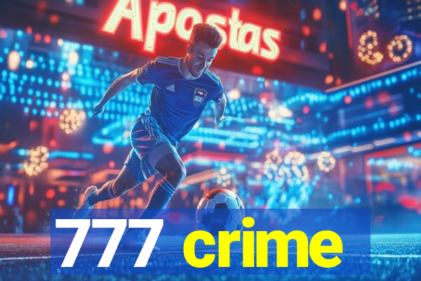 777 crime