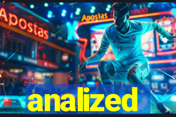 analized