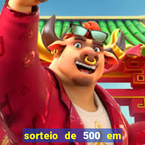 sorteio de 500 em cash toda segunda feira novibet