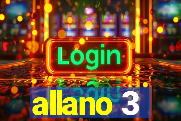allano 3