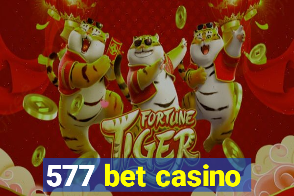 577 bet casino