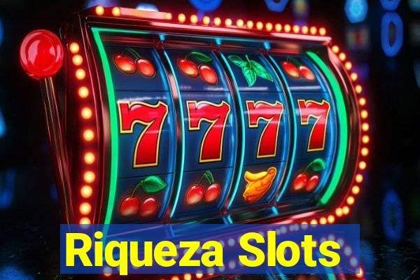 Riqueza Slots