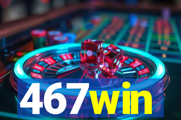 467win