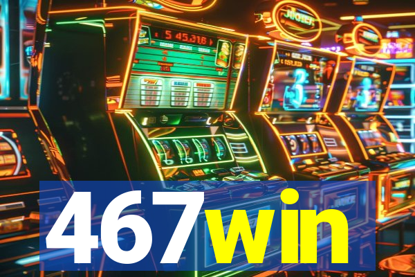 467win