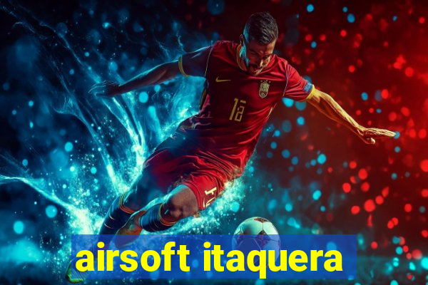airsoft itaquera