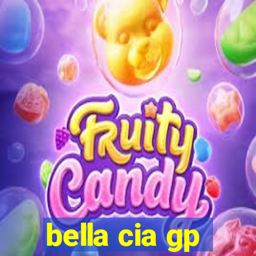 bella cia gp