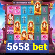5658 bet