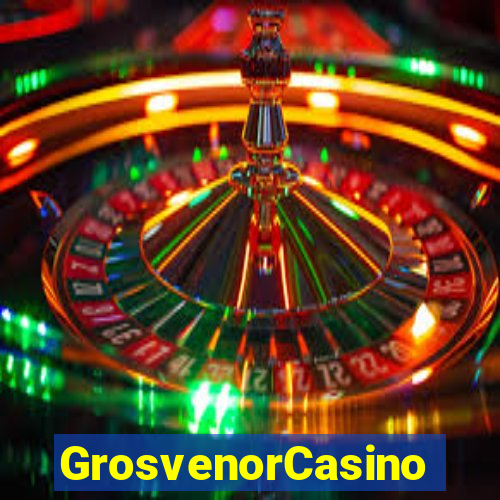GrosvenorCasino