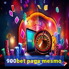 900bet paga mesmo