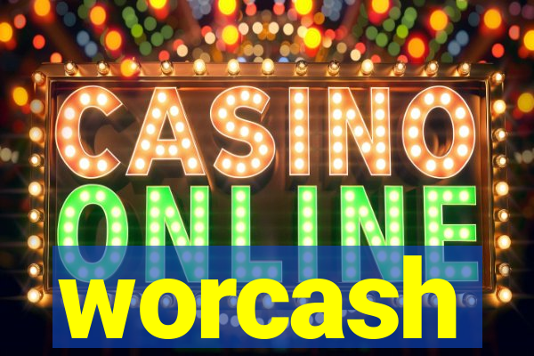 worcash
