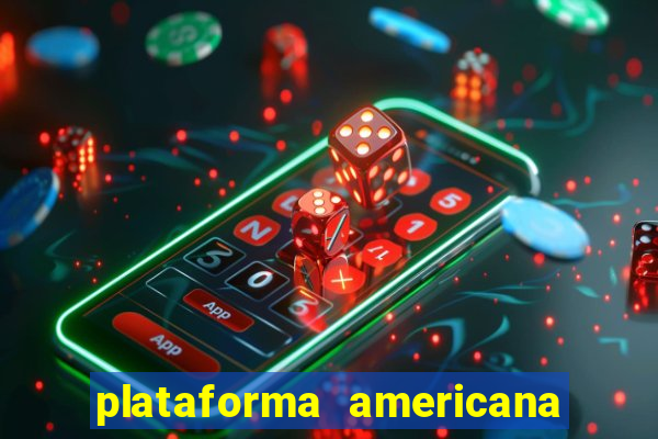plataforma americana de jogos