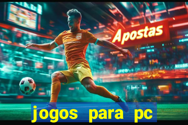 jogos para pc gratis windows 7