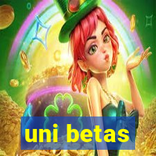 uni betas
