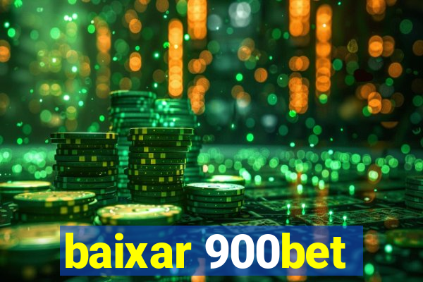 baixar 900bet