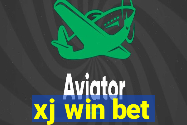 xj win bet