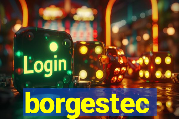 borgestec