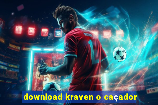 download kraven o caçador