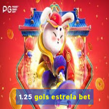 1.25 gols estrela bet