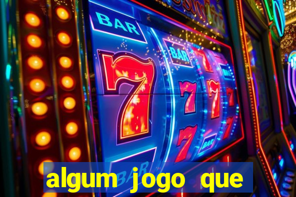 algum jogo que ganha dinheiro sem precisar depositar