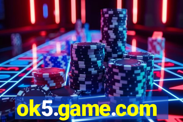 ok5.game.com