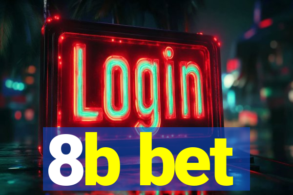 8b bet