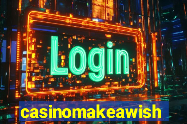 casinomakeawish