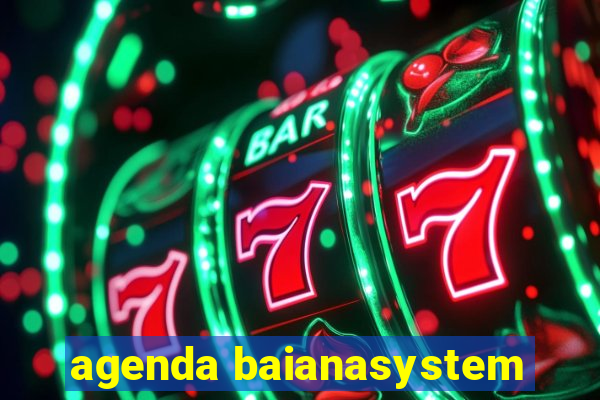 agenda baianasystem
