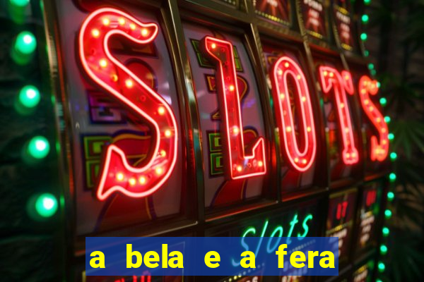 a bela e a fera 2014 filme completo dublado