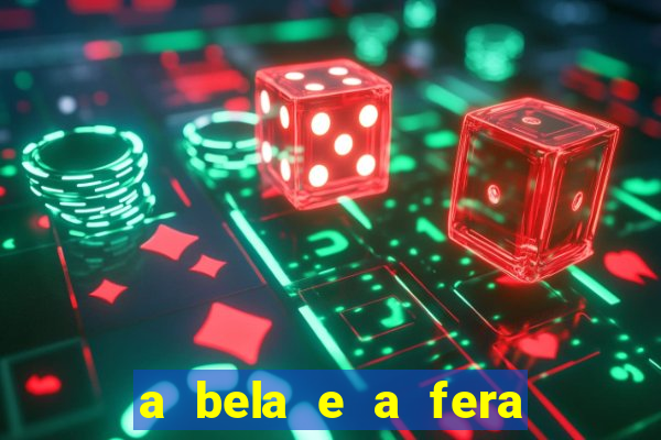 a bela e a fera 2014 filme completo dublado