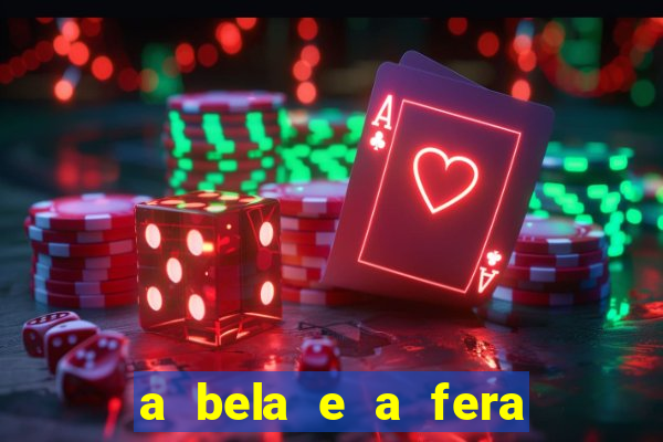 a bela e a fera 2014 filme completo dublado