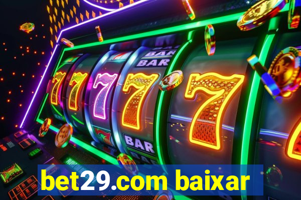 bet29.com baixar