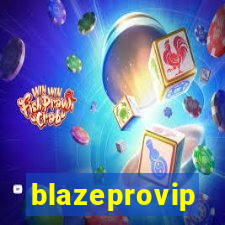 blazeprovip