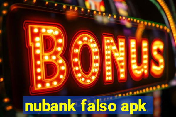nubank falso apk