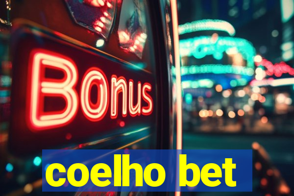coelho bet
