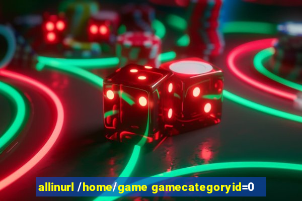 allinurl /home/game gamecategoryid=0