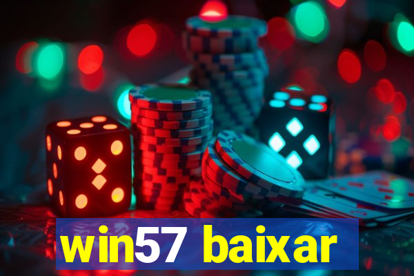 win57 baixar