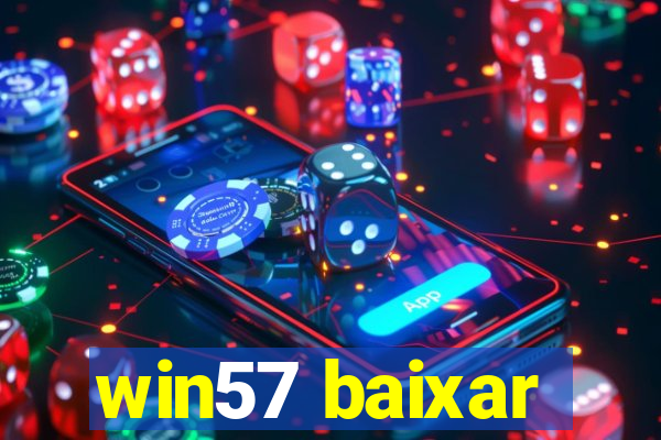 win57 baixar