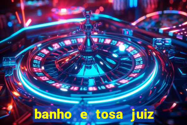 banho e tosa juiz de fora