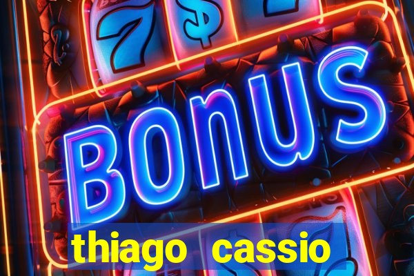 thiago cassio santos walmsley de lucena