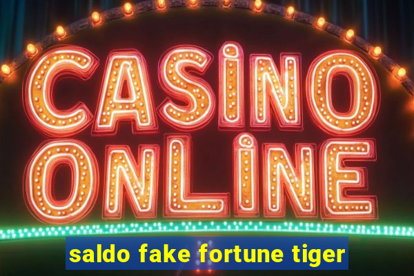 saldo fake fortune tiger