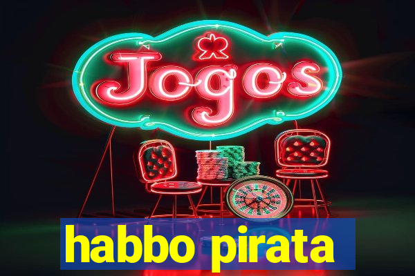 habbo pirata